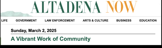 A Vibrant Work of Community — Altadena Now